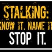 stalking. know it. name it. stop it. graphic 